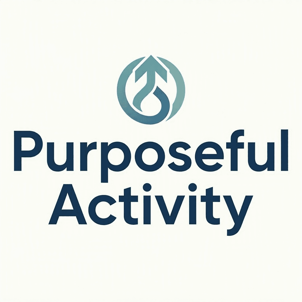 Purposeful Activity